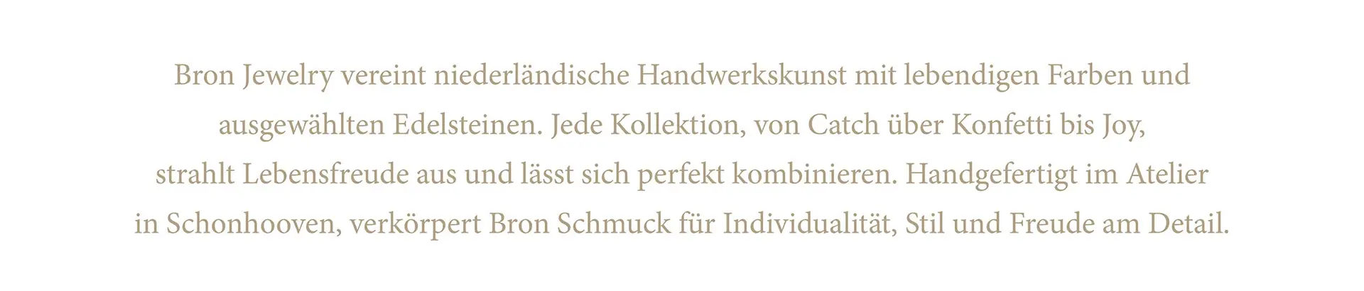 Schmuck von Bron bei Juwelier Laerbusch in Mülheim an der Ruhr