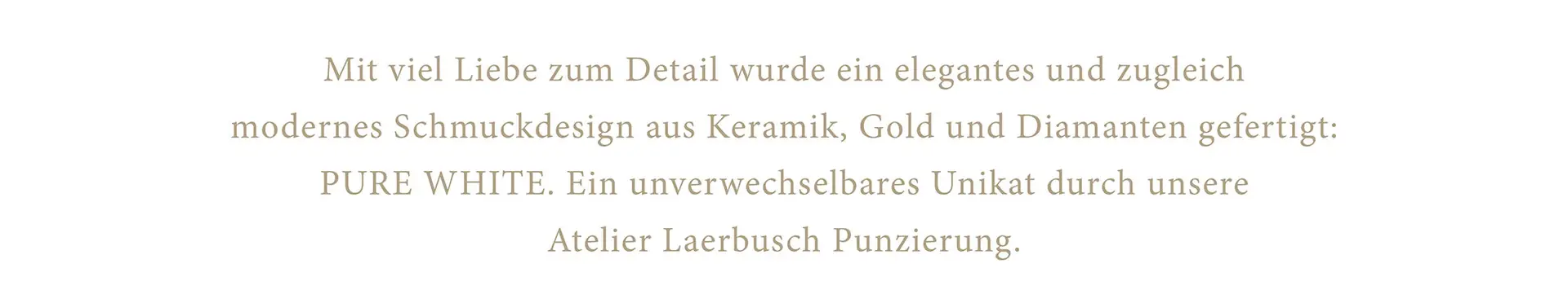 Atelier - Pure White von Juwelier Laerbusch in Mülheim an der Ruhr
